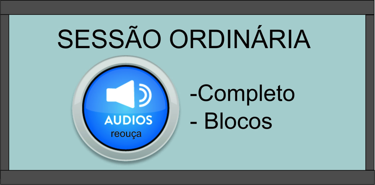 Áudio Completo/Blocos – Última Sessão Ordinária de 2018