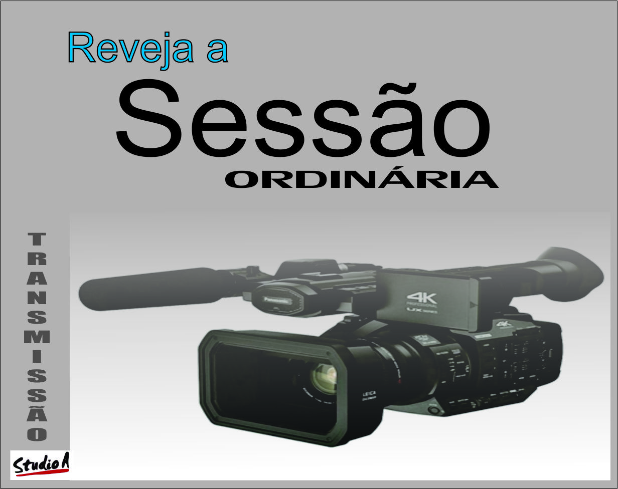 Reveja a transmissão da 40ª Sessão Ordinária de 2018